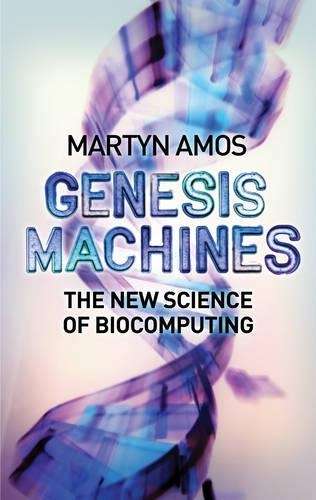 Genesis Machines - Martyn Amos