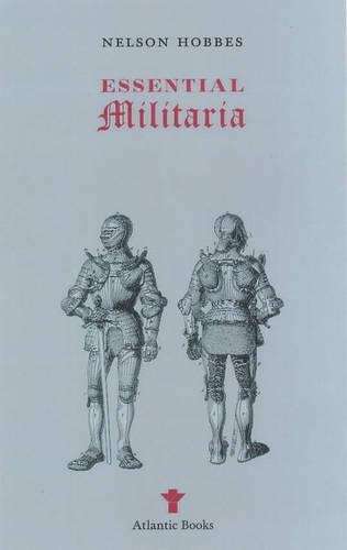 Essential Militaria - Nicholas Hobbes