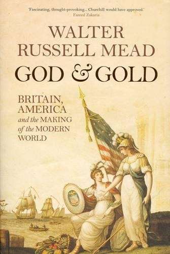 God and Gold - Walter Russell Mead