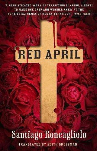 Red April - Santiago Roncagliolo