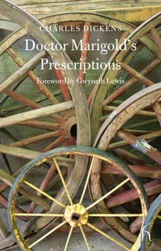 Doctor Marigold's Prescriptions - Charles Dickens