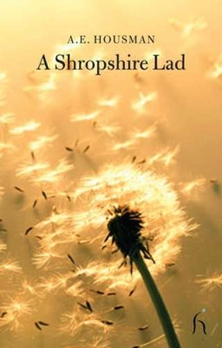 A Shropshire Lad - A. E. Housman