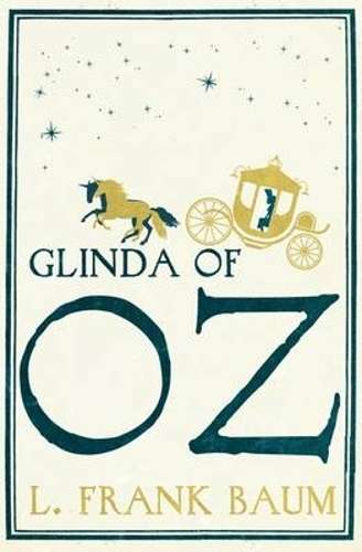 Glinda of Oz - L. F. Baum
