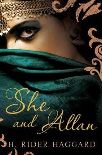 She and Allan - H. Rider Haggard