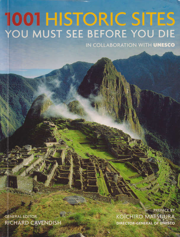 1001 historic sites you must see before you die SECONDHAND - Richard Cavendish