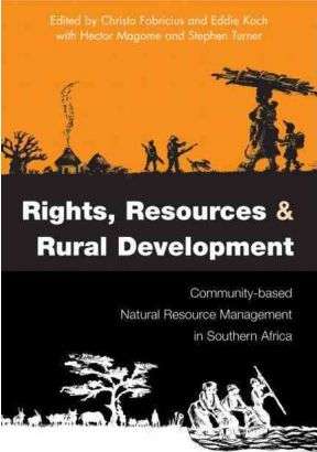 Rights Resources and Rural Development - FABRICIUS,C