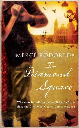 In Diamond Square - Merce Rodoreda