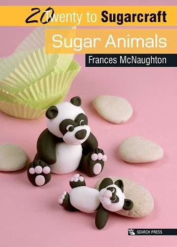 Twenty to Make: Sugar Animals - Frances McNaughton