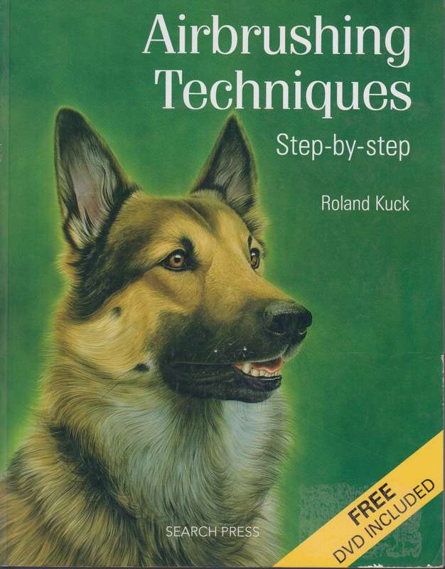 Airbrushing Techniques - Roland Kuck