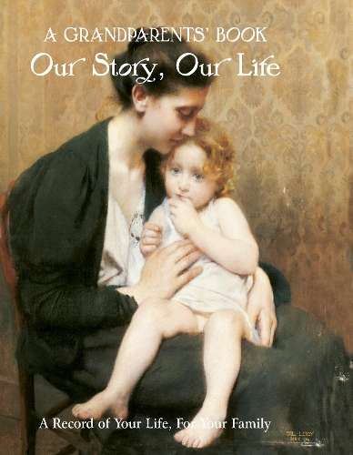 \Grandparent's Book: Our Story - N"