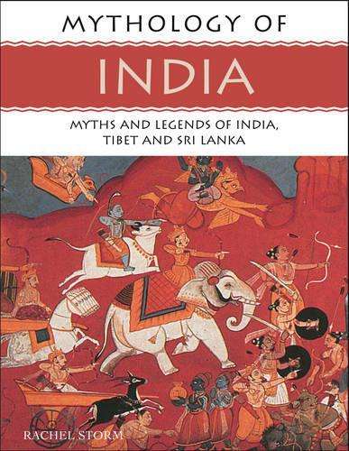 Mythology of India - Rachel Storm