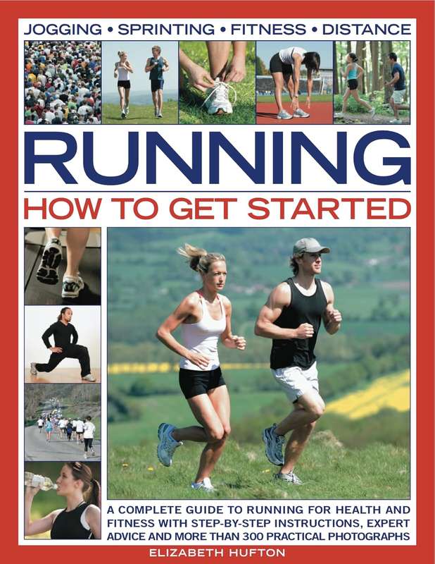 Running: How to Get Started - Elizabeth Hufton