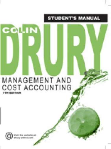 Management and Cost Accounting Student Manual - Colin Drury