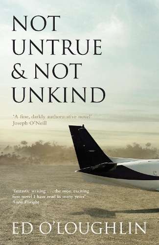 NOT UNTRUE & NOT UNKIND SECONDHAND - OLOUGHLIN
