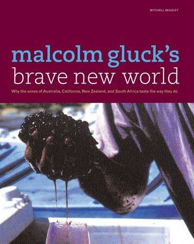 Malcolm Gluck's Brave New World - Malcolm Gluck