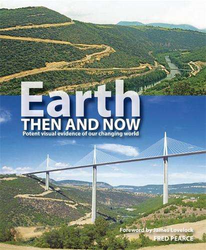Earth Then & Now (PB) - Fred Pearce