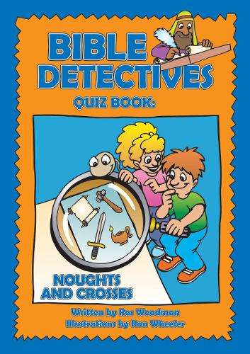 Bible Detectives Quiz Book - Ros Woodman
