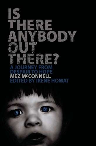 Is There Anybody Out There? - Mez McConnell