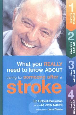 CARING FOR SOMEONE AFTER A STROKE - BUCKMAN,R