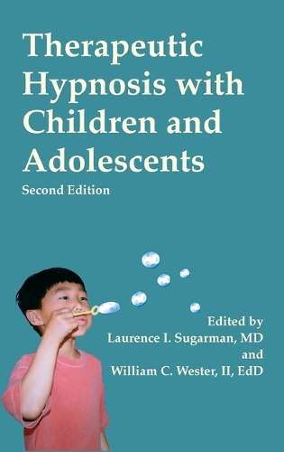 Therapeutic Hypnosis with Children and Adolescents - LAURANCE,I
