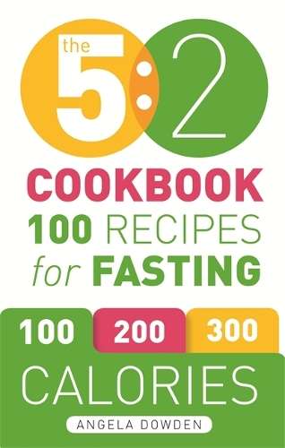 The 5:2 Cookbook - Angela Dowden