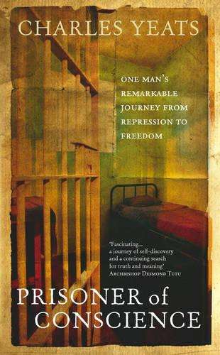 Prisoner of Conscience - Charles Yeats