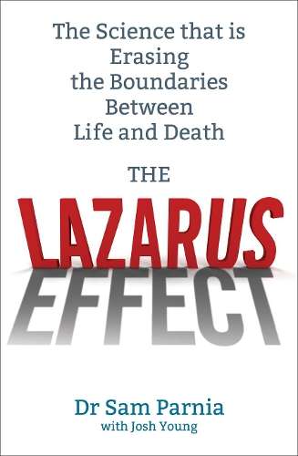 The Lazarus Effect - Sam Parnia
