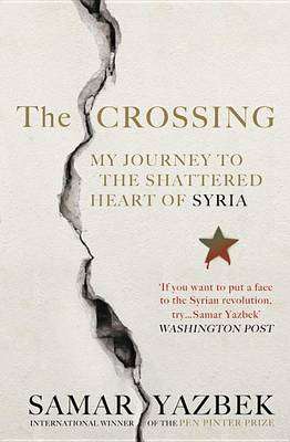 The Crossing - Samar Yazbek