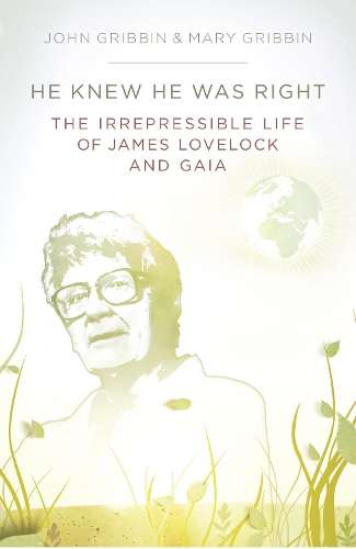 He Knew He Was Right - John Gribbin