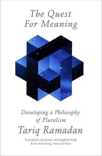 The Quest for Meaning - Tariq Ramadan