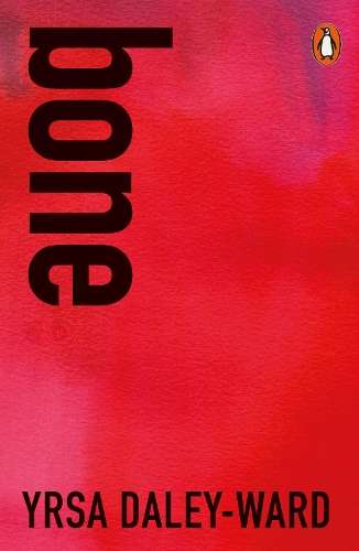 bone - Yrsa Daley-Ward