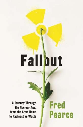 Fallout - Fred Pearce