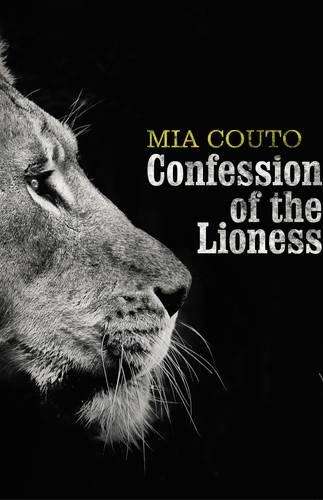 Confession of the Lioness - Mia Couto