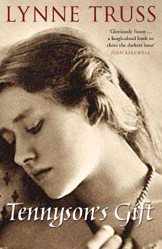Tennyson's Gift - Lynne Truss