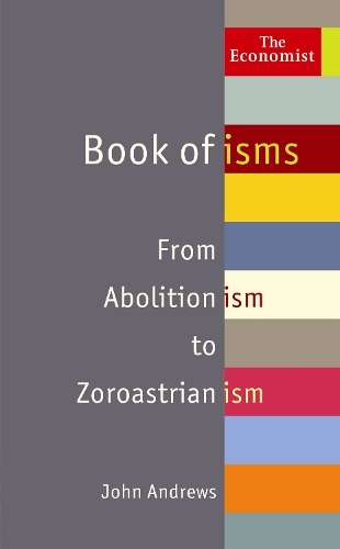 The Economist Book of Isms - John Andrews
