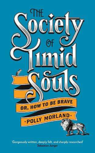 The Society of Timid Souls - Polly Morland