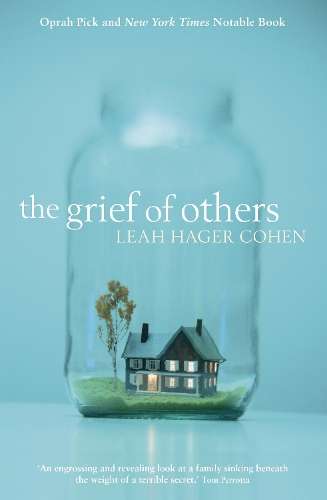 The Grief of Others - Leah Cohen