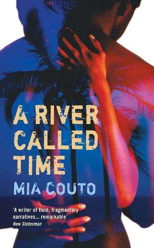 A River Called Time - Mia Couto