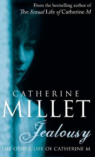 Jealousy - Catherine Millet
