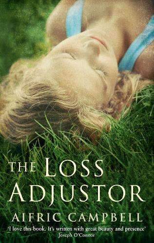 The Loss Adjustor - Aifric Campbell