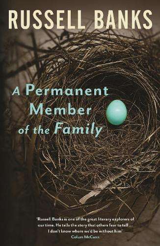 A Permanent Member of the Family - Russell Banks