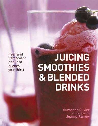 Juicing Smoothies & Blended Drinks - OLIVIER,S