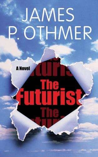 The Futurist - James P. Othmer