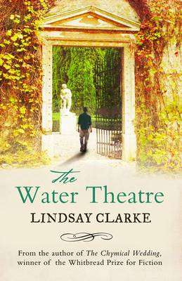 The Water Theatre - Lindsay Clarke