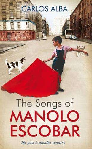 The Songs of Manolo Escobar - Carlos Alba