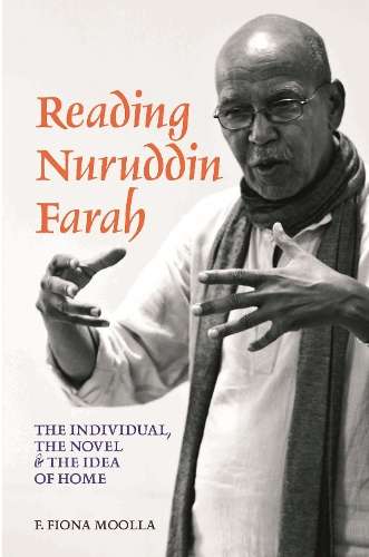 Reading Nuruddin Farah - F. Fiona Moolla