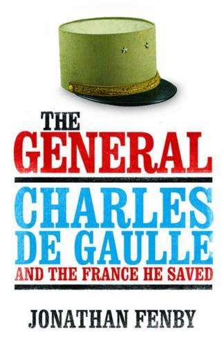 The General - Jonathan Fenby