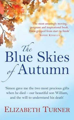 The Blue Skies of Autumn - Elizabeth Turner