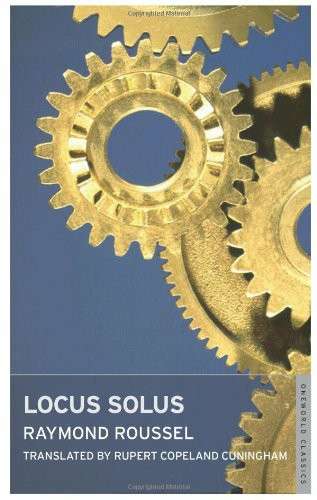 Locus Solus - Raymond Roussel