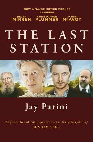 The Last Station - Jay Parini